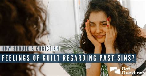 feeling guilty over past sins